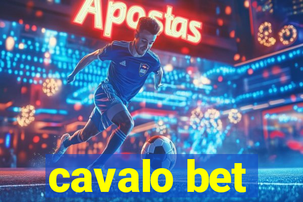 cavalo bet